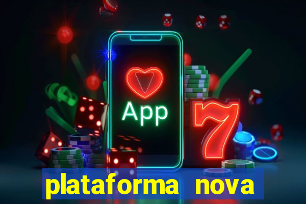 plataforma nova deposito minimo 1 real